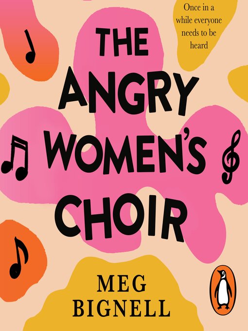 Title details for The Angry Women's Choir by Meg Bignell - Wait list